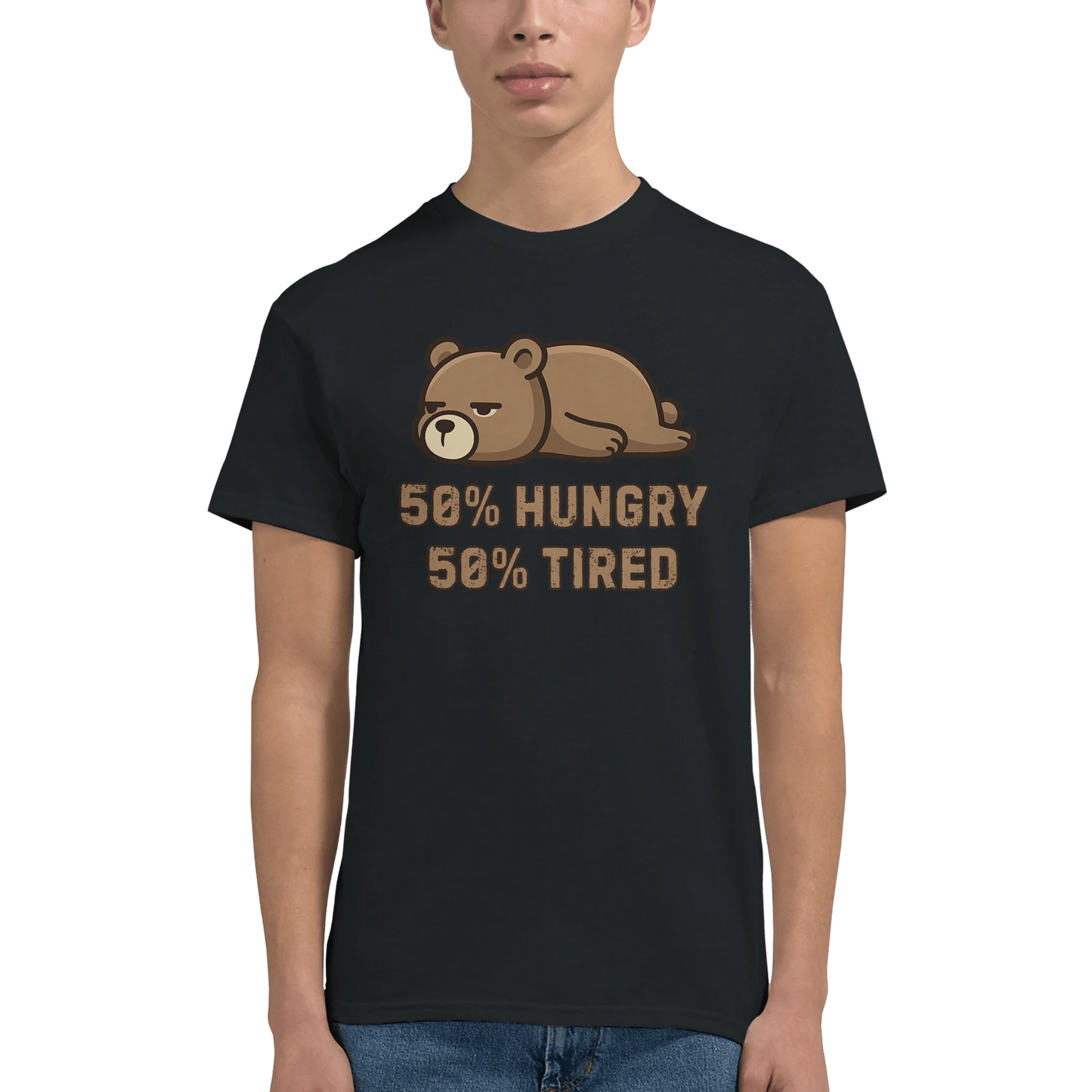 "50% Hungry, 50% Tired" – Lazy Bear T-Shirt – Funny Mood Tee – Cute Unisex Graphic Shirt for Everyday Struggle (Black) - MildPrint.store