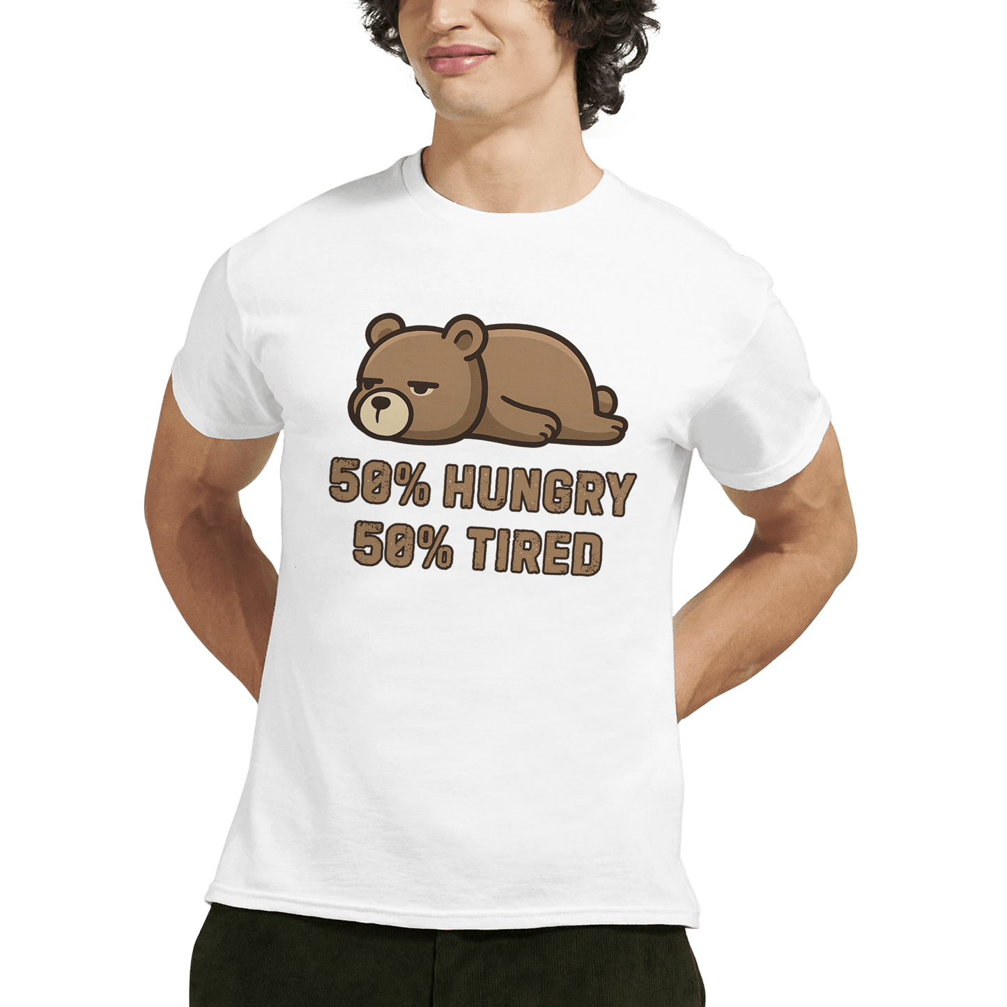 "50% Hungry, 50% Tired" – Lazy Bear T-Shirt – Funny Mood Tee – Cute Unisex Graphic Shirt for Everyday Struggle (White) - MildPrint.store
