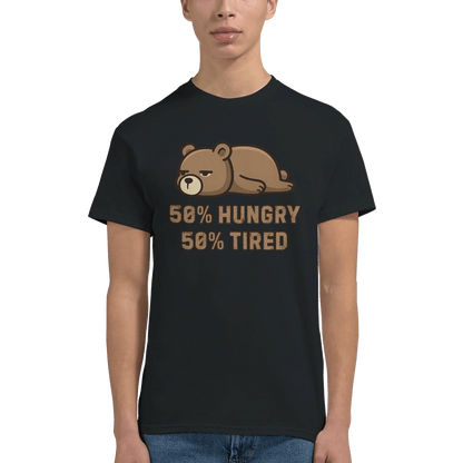 "50% Hungry, 50% Tired" – Lazy Bear T-Shirt – Funny Mood Tee – Cute Unisex Graphic Shirt for Everyday Struggle (Black) - MildPrint.store