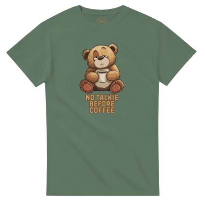 "No Talkie Before Coffee" – Funny Coffee Bear T-Shirt – Cute Lazy Morning Tee – Unisex Graphic Shirt for Caffeine Lovers (Military Green) - MildPrint.store