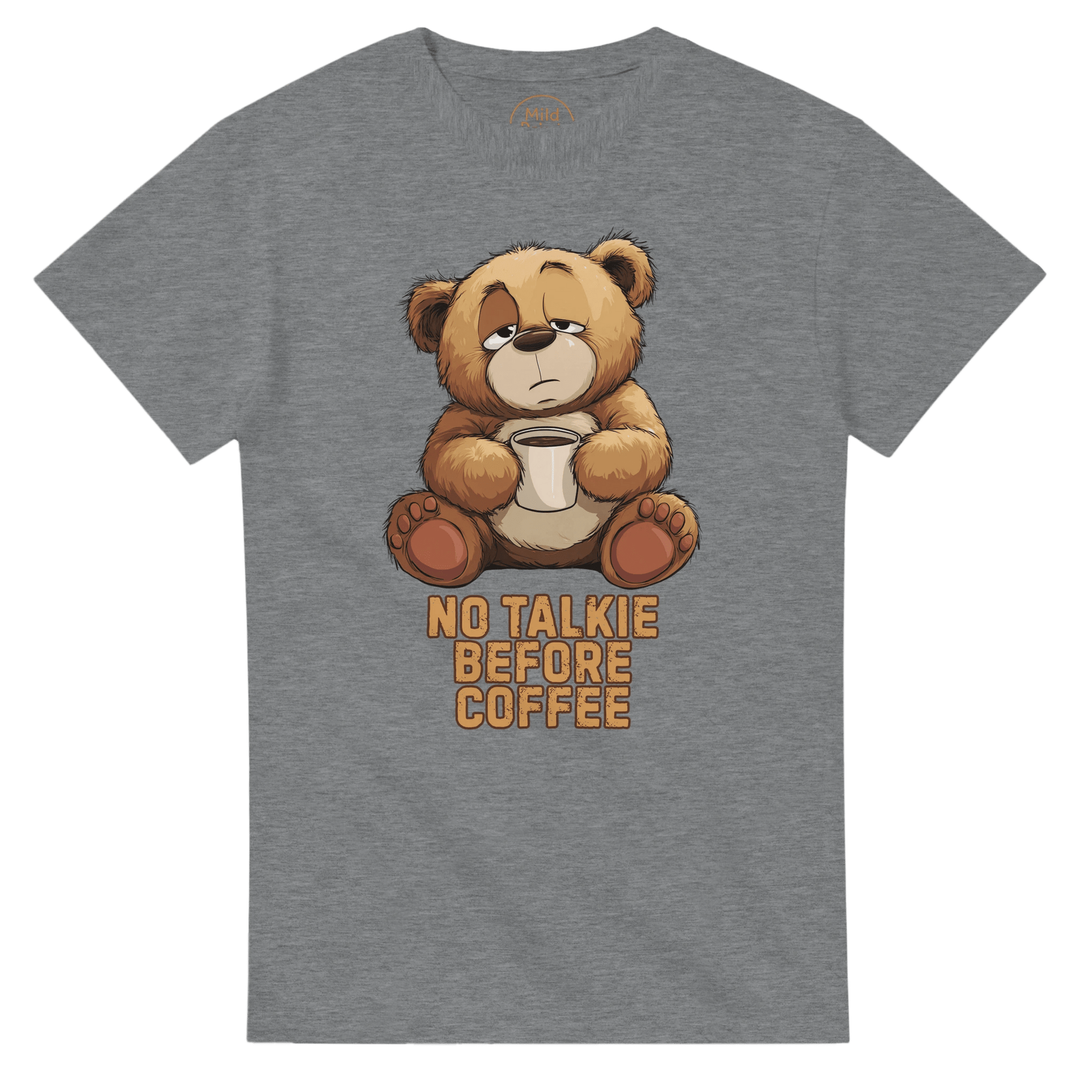 "No Talkie Before Coffee" – Funny Coffee Bear T-Shirt – Cute Lazy Morning Tee – Unisex Graphic Shirt for Caffeine Lovers (Sport Grey) - MildPrint.store