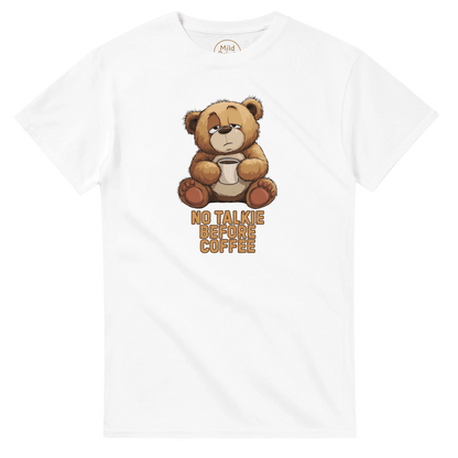 "No Talkie Before Coffee" – Funny Coffee Bear T-Shirt – Cute Lazy Morning Tee – Unisex Graphic Shirt for Caffeine Lovers (White) - MildPrint.store