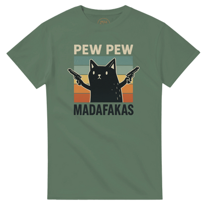 "Pew Pew Madafakas" – Funny Cat T-Shirt – Retro Meme Gun Cat Tee – Sarcastic Graphic Shirt Unisex (Military Green) - MildPrint.store