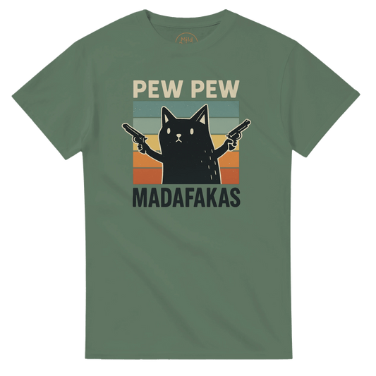 "Pew Pew Madafakas" – Funny Cat T-Shirt – Retro Meme Gun Cat Tee – Sarcastic Graphic Shirt Unisex (Military Green) - MildPrint.store